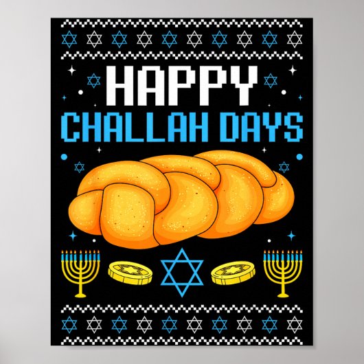 Happy Challah Days Ugly Christmas Hanukkah  Poster (Voorkant)