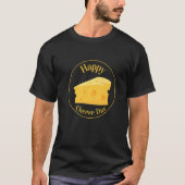 Happy Cheese Day Cheese T-shirt (Voorkant)
