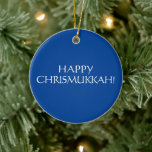 Happy Chrismukkah blue kerstjewish Holiday Keramisch Ornament<br><div class="desc">Happy Chrismukkah blauw-wit typografie elegante eenvoudige kerst joods vakantie Ornament. Witte tekst op blauwe achtergrond.</div>