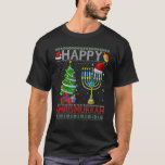 Happy Chrismukkah Jwish Kerstkerst Hanukkah Chanuk T-shirt<br><div class="desc">Happy Chrismukkah Joodse Kerstmis Hanukkah Chanukah Ugly.</div>