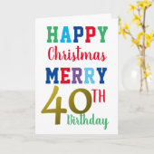 Happy Christmas Vrolijk 40ste verjaardag Kleurrijk Kaart (Gele Bloem)