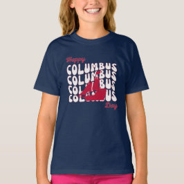 Happy Christopher Columbus Day Meisje T-shirt