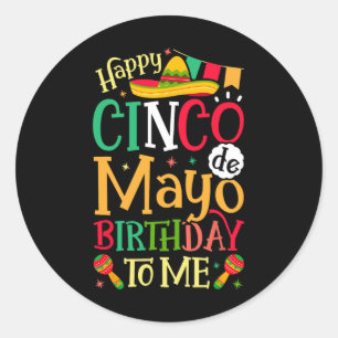 Happy Cinco de Mayo Birthday voor mij grappige Mex Ronde Sticker