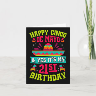 Happy Cinco de Mayo en ja het is mijn 21ste verjaa Kaart