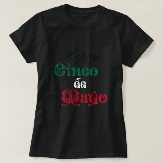 Happy Cinco de Mayo Typografie Mexicaanse kleuren T-shirt (Design voorkant)