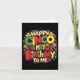 Happy Cinco de Mayo Verjaardag voor mij Funny Wome Kaart