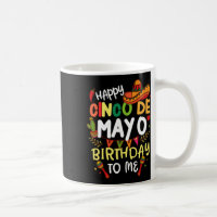 Happy Cinco de Mayo verjaardag voor mij Mexicaanse