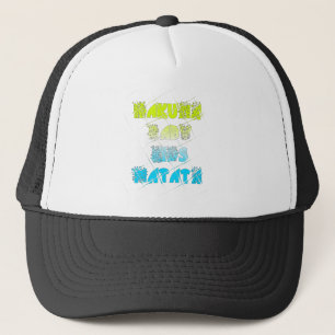 Happy Colors Hakuna Matata Hakunamatata Gift sterr Trucker Pet