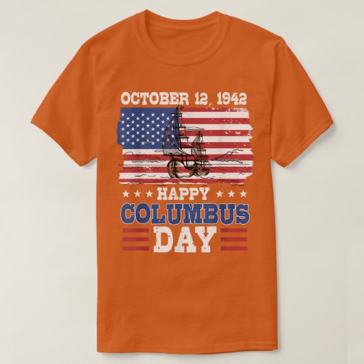 Happy Columbus Day 1492 Amerikaanse vlag T-shirt (Design voorkant)