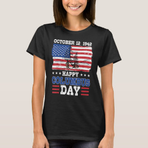 Happy Columbus Day 1492 Amerikaanse vlag T-shirt