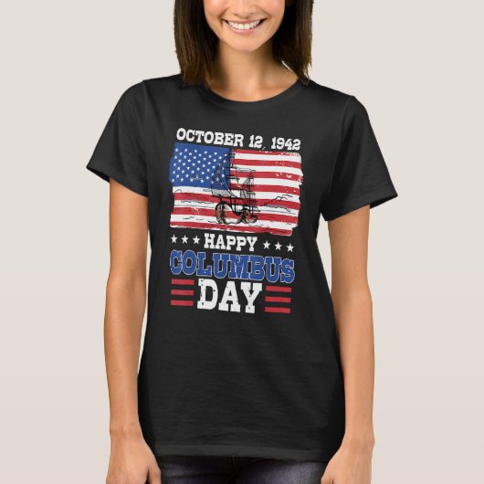 Happy Columbus Day 1492 Amerikaanse vlag T-shirt (Voorkant)