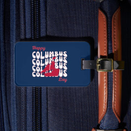 Happy Columbus Day 1492 Bagagelabel