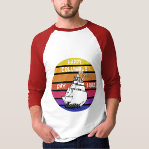 Happy Columbus Day 1492 T-shirt
