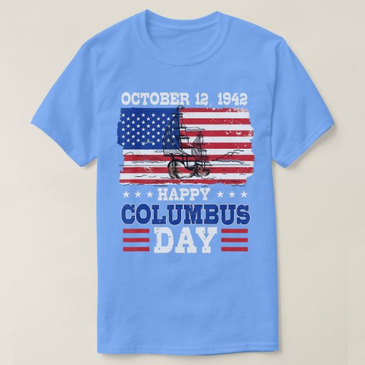 Happy Columbus Day American Flag T-shirt (Design voorkant)
