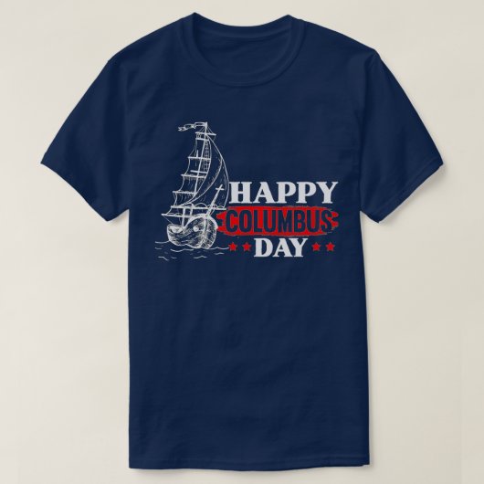 Happy Columbus Day Christopher Columbus Italian Na T-shirt (Design voorkant)