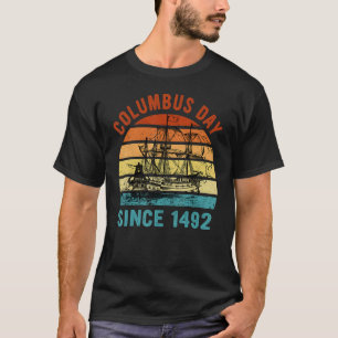 Happy Columbus Day First American Navigato T-shirt
