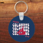 Happy Columbus Day Groovy Sleutelhanger (Voorkant)