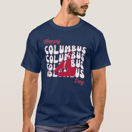 Happy Columbus Day T-shirt