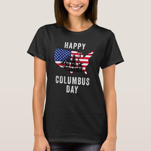 Happy Columbus Day Usa Flag Discovery Italy Expl T-shirt (Voorkant)