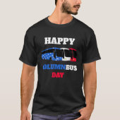 Happy ColumnBus Day T-shirt (Voorkant)