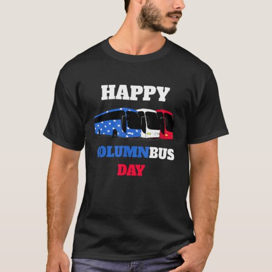 Happy ColumnBus Day T-shirt (Voorkant)