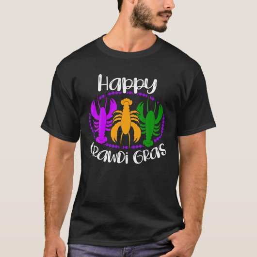 Happy Crawdi Gras Crayfish Lobster Mardi T-shirt (Voorkant)