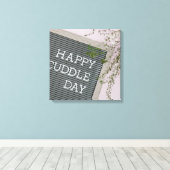 Happy Cuddle Day (Warm Hugs en Loving Snuggles) Canvas Afdruk (Insitu (Houten vloer))