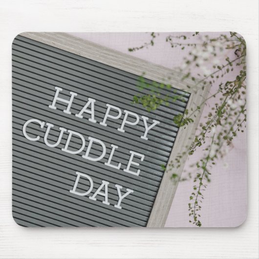 Happy Cuddle Day (Warm Hugs en Loving Snuggles) Muismat (Voorkant)