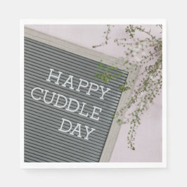 Happy Cuddle Day (Warm Hugs en Loving Snuggles) Servet