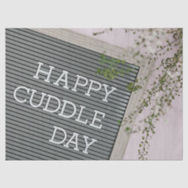 Happy Cuddle Day (Warm Hugs en Loving Snuggles) Tissuepapier