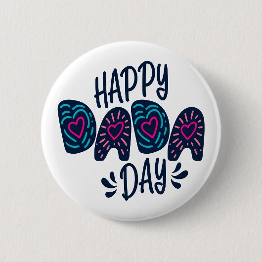 Happy Dada Day Happy Vaderdag | Pin-Button Ronde Button 5,7 Cm (Voorkant)
