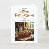 Happy Date Nut Bread Day | December 22nd Kaart (Voorkant)