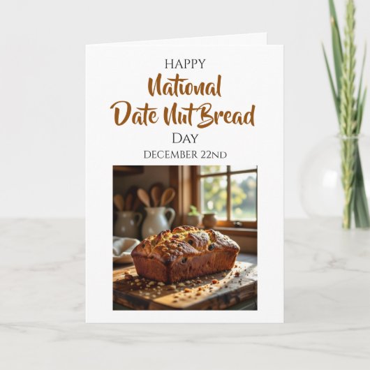 Happy Date Nut Bread Day | December 22nd Kaart (Voorkant)