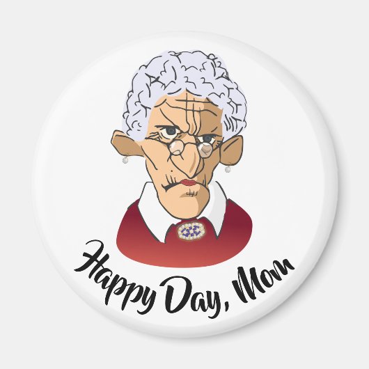 Happy Day, mama Moederdag Humor Magneet (Voorkant)