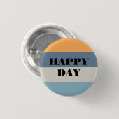 Happy Day Ronde Button 3,2 Cm (Voorkant /achterkant)