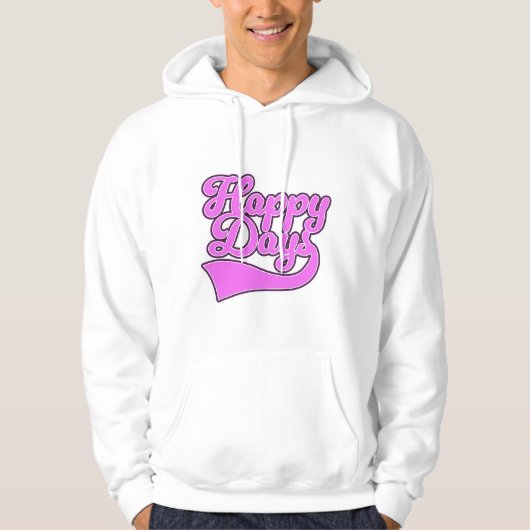 Happy Days Hoodie (Voorkant)