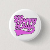 Happy Days Ronde Button 3,2 Cm (Voorkant)