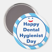 Happy Dental Hygienist Day Smile Fun Magnet (Voorkant / Achterkant)