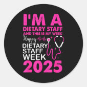 Happy Dietary Staff Week 2025 Dietary Staffs Day  Ronde Sticker (Voorkant)