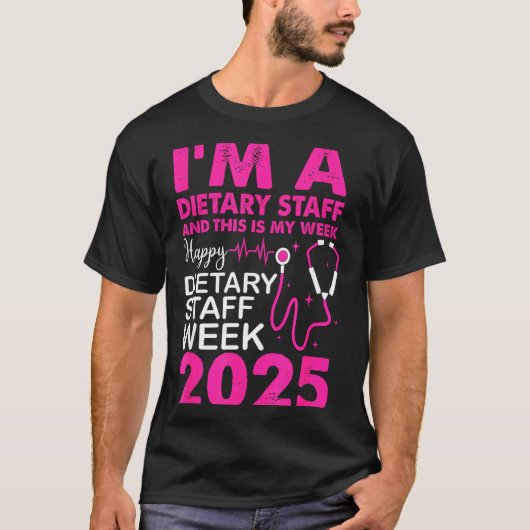 Happy Dietary Staff Week 2025 Dietary Staffs Day  T-shirt (Voorkant)