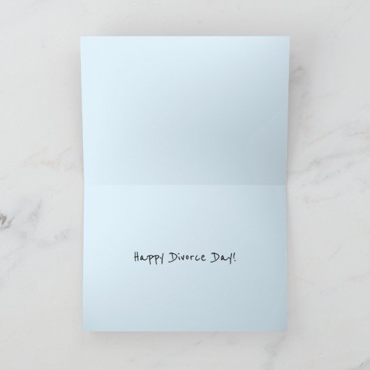 Happy Divorce Day Kaart (Binnen)