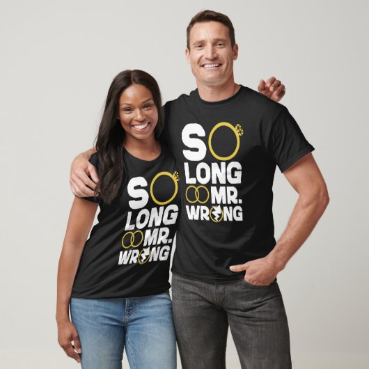 Happy Divorce Party So Long Mr  Wrong T-shirt (Unisex)