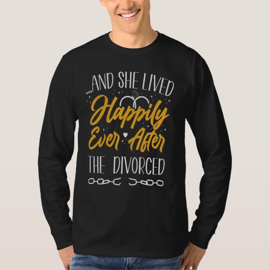Happy Divorce Party u2026 en ze leefde gelukkig op T-shirt (Voorkant)