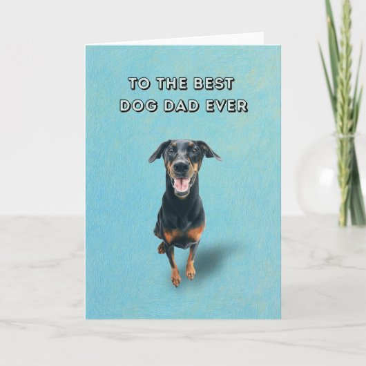 Happy Doberman beste hondenvader ooit Vaderdag Kaart (Voorkant)
