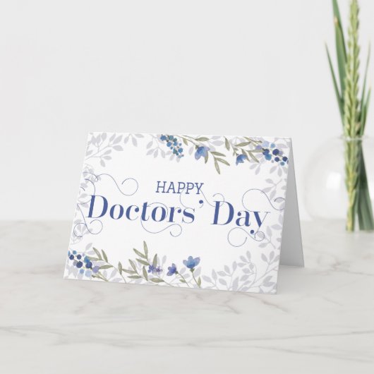 Happy Doctors Day - Zachte tekst en bloemen blauw Kaart (Voorkant)
