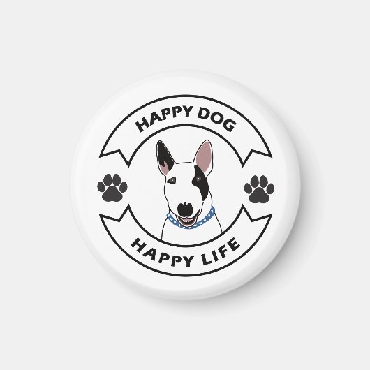 Happy dog, happy life magneet (Voorkant)