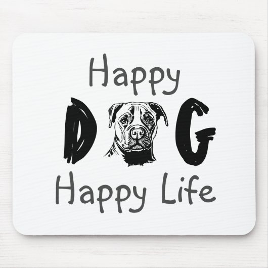 Happy Dog Happy Life Muismat (Voorkant)