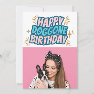 Happy Doggone Verjaardag Custom Photo Wenskaart Feestdagenkaart