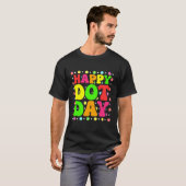 Happy Dot Day gekleurde Retro International Dot Da T-shirt (Voorkant volledig)