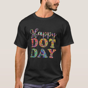 Happy Dot Day kleurrijke stippen T-shirt